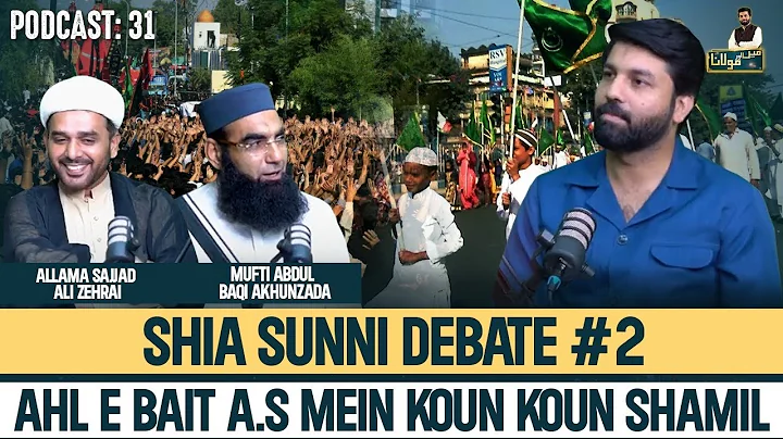 Ehle Bait Mein Kon Hain ? | Mufti Shia Hogaye |Full Podcast|Owais Rabbani Podcast | Main Aur Maulana
