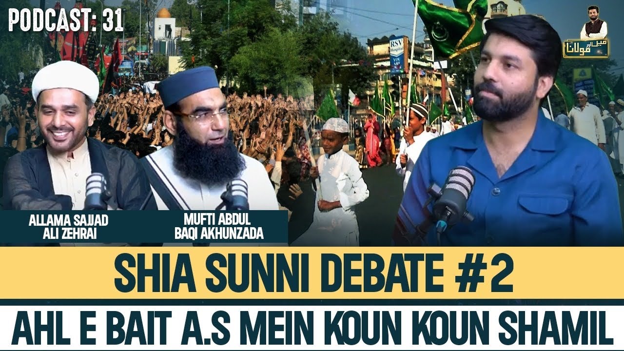 Ehle Bait Mein Kon Hain ? | Mufti Shia Hogaye |Full Podcast|Owais Rabbani Podcast | Main Aur Maulana