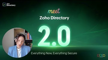 Zoho Directory 2.0  Everything New, Everything Secure