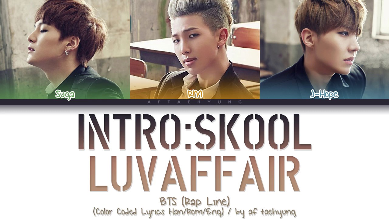 BTS (방탄소년단) - Intro: Skool Luv Affair (Color Coded Lyrics Han/Rom/Eng)
