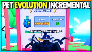 I turned PRO in Roblox Pet Evolution Incremental...