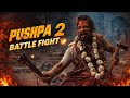 Pushpa 2 Battle Fight Scene Full Mass Action Hindi 8 Min Scene