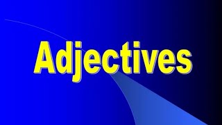 Adjectives definition with example