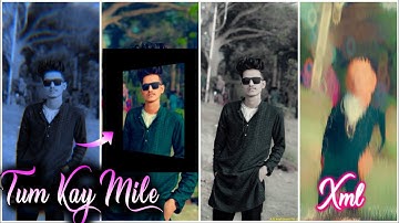 Tum Kay Mile New Trending Song Xml File Video Edit By Suvo Creation 🔖#newtrendxmlfile