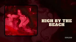 High by the beach - Lana Del Rey