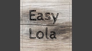 Easy Lola - Marie Menges