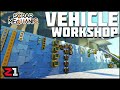 New Vehicle Workshop and Base Improvements ! Scrap Mechanic Survival Ep. 39 | Z1 Gaming