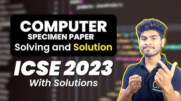 ICSE Class 10 Computer Applications | Specimen Paper Solving and Solutions | 2023 | Java Programming