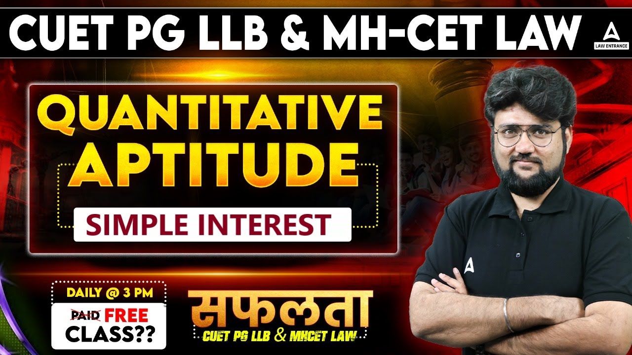 Quantitative Aptitude Simple Interest Practice| CUET PG LLB & MHCET Law ...