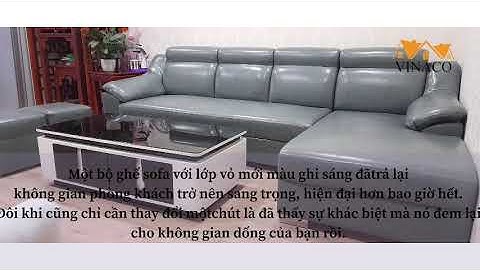 CÔNG TRÌNH BỌC GHẾ SOFA TẠI NHÀ KHÁCH HÀNG CỦA VINACO