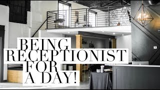BEING RECEPTIONIST FOR A DAY AT MY SALON
