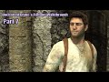 Uncharted Drake's Fortune Walkthrough Part 7(PS4)