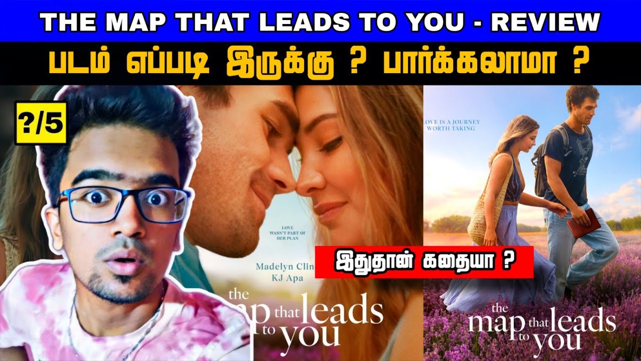 The Maps that Leads to You Movie Review Tamil | The Maps that Leads to You Trailer Tamil