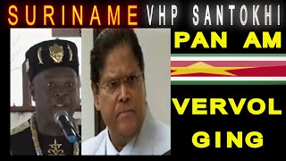 SURINAME O.M Vervolging President Santokhi Nur Mohamed Pan American case 7.5 MLN USD SU NA ME 2024