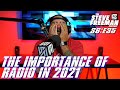 The Importance of Radio in 2021 | SFP S6:E35