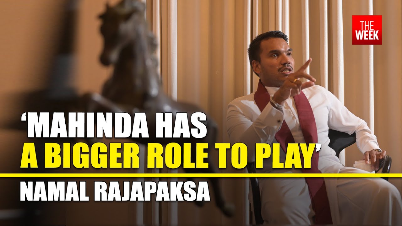 Interview | Namal Rajapaksa on father and ex-Sri Lanka PM Mahinda and current state of his country