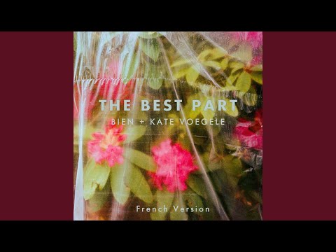 The Best Part French Version 