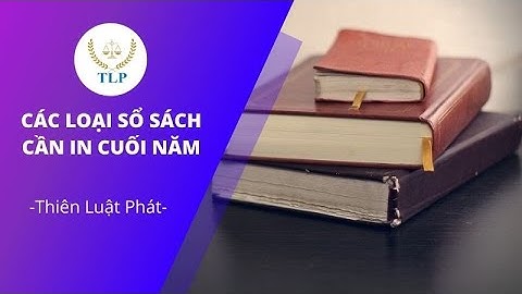 Hướng dẫn lưu giữ sổ sách kế toán cuối năm