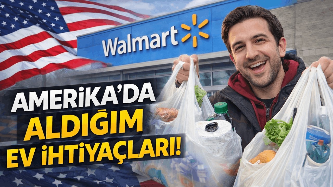 WALMART ALIŞVERİŞİ YAPIYORUZ!