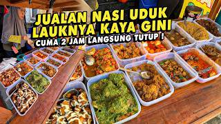 JUALAN NASI ULAM TENDAAN DEPAN RUMAH CUMA 2 JAM LUDES PILIHAN LAUKNYA BANYAK BANGET !!