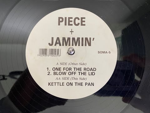 Piece & Jammin' — Piece + Jammin' – Kettle On The Pan