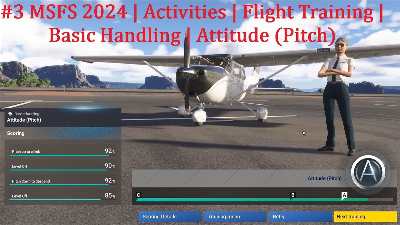 #3 MSFS 2024 | Activities | Flight Training | Basic Handling | Attitude ...