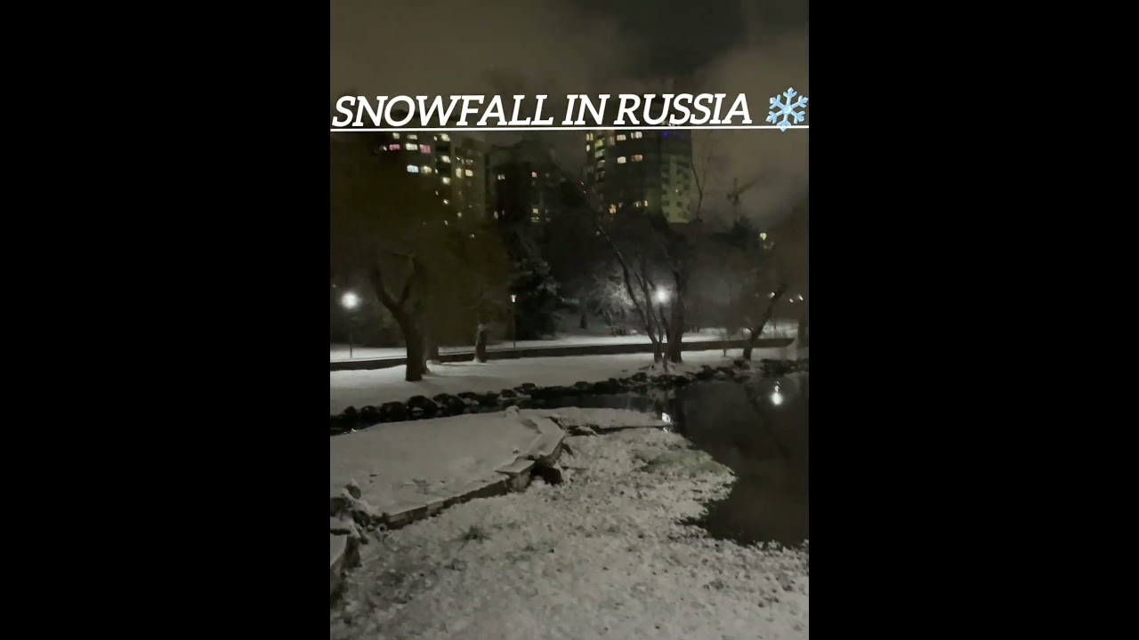 Snowfall in Russia | Contact for admission in MBBS- 7978 589-69-50
