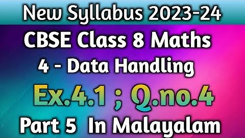Ex.4.1 Q.no. 4 CBSE Class 8 Maths Chapter 4 Data Handling New Syllabus 2023-24 In Malayalam