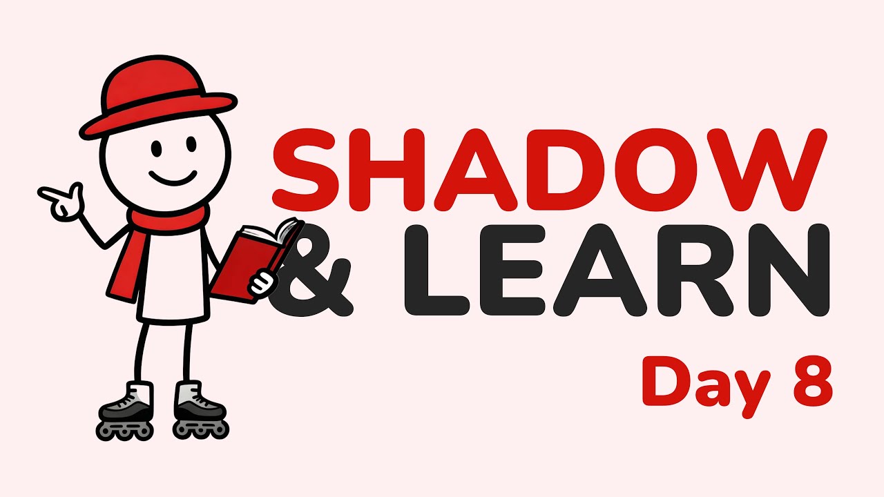 Day 8: Simple Shadowing Practice + Vocabulary (A Moment of Realization)