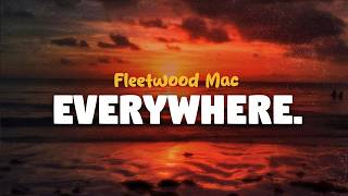 Fleetwood Mac - Everywhere (lyrics)
