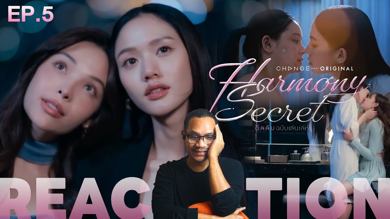 REACTION | EP.5 | Harmony Secret ดีลลับฉบับเล่นเล่ห์  | STUDIO JOEY
