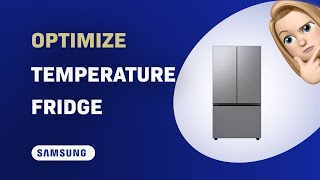 Full How to Optimize Temperature on Samsung RF30BB6200QL Fridge Guide
