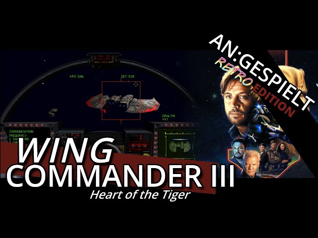 Wing Commander III: Heart of the Tiger (1994) | AN:GESPIELT Retro