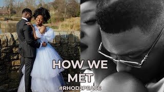 How We Met  |  #RHOD2PEACE