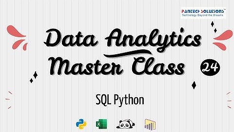 SQL with Python |  Data Analytics Master Class Day-24