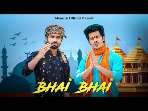 Bhai Bhai | Hindu Muslim Story | Salman Khan | Ruhaan Arshad | Ft. Manazir Official