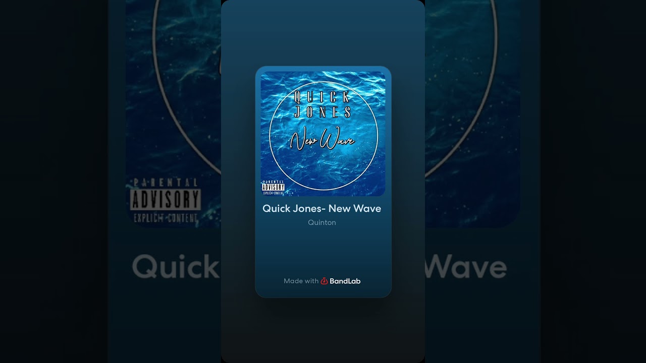 Quick Jones- New Wave (Bandlab@quickjones_90sbaby) 