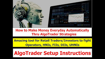 AlgoTrader Setup Instructions and Strategies