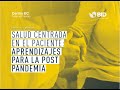 Seminario virtual Salud centrada en el paciente: aprendizajes para la post pandemia