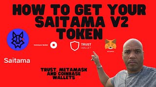 How To Add  Saitama V2 Token To Trust, Metamask And Coinbase Wallets.