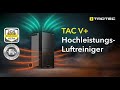 Hochleistungsluftreiniger TAC V+. Effektiver Schutz vor Aerosolen und Viren in der Raumluft.