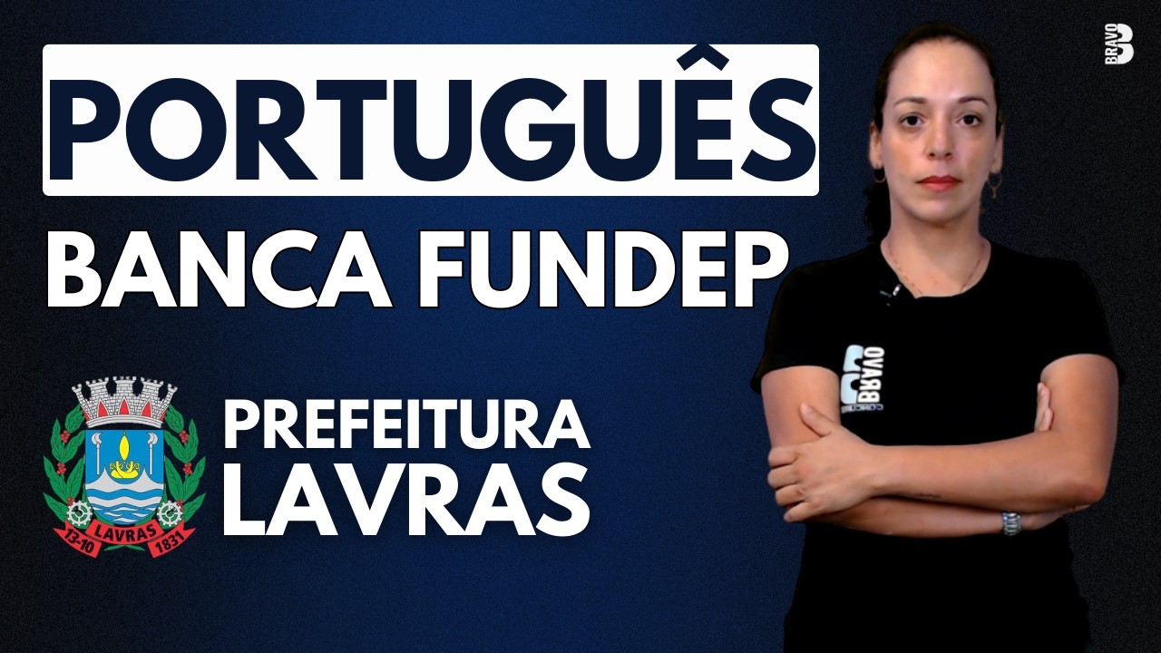 PORTUGUÊS | BANCA FUNDEP | CONCURSO PREFEITURA LAVRAS MG