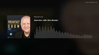 Interview with Alex Bernier