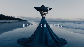 A  K  I  R  A - don't go away(original mix)