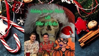 Holliday Horror Movies with Pillar of Thriller