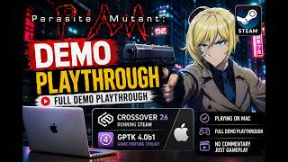 ᴍᴀᴄ🄾🅂 Parasite Mutant [DEMO] CrossOver™️26.1❌GPTK 4.0b1📈Performance Test📉 Parasite Eve Style | 2026