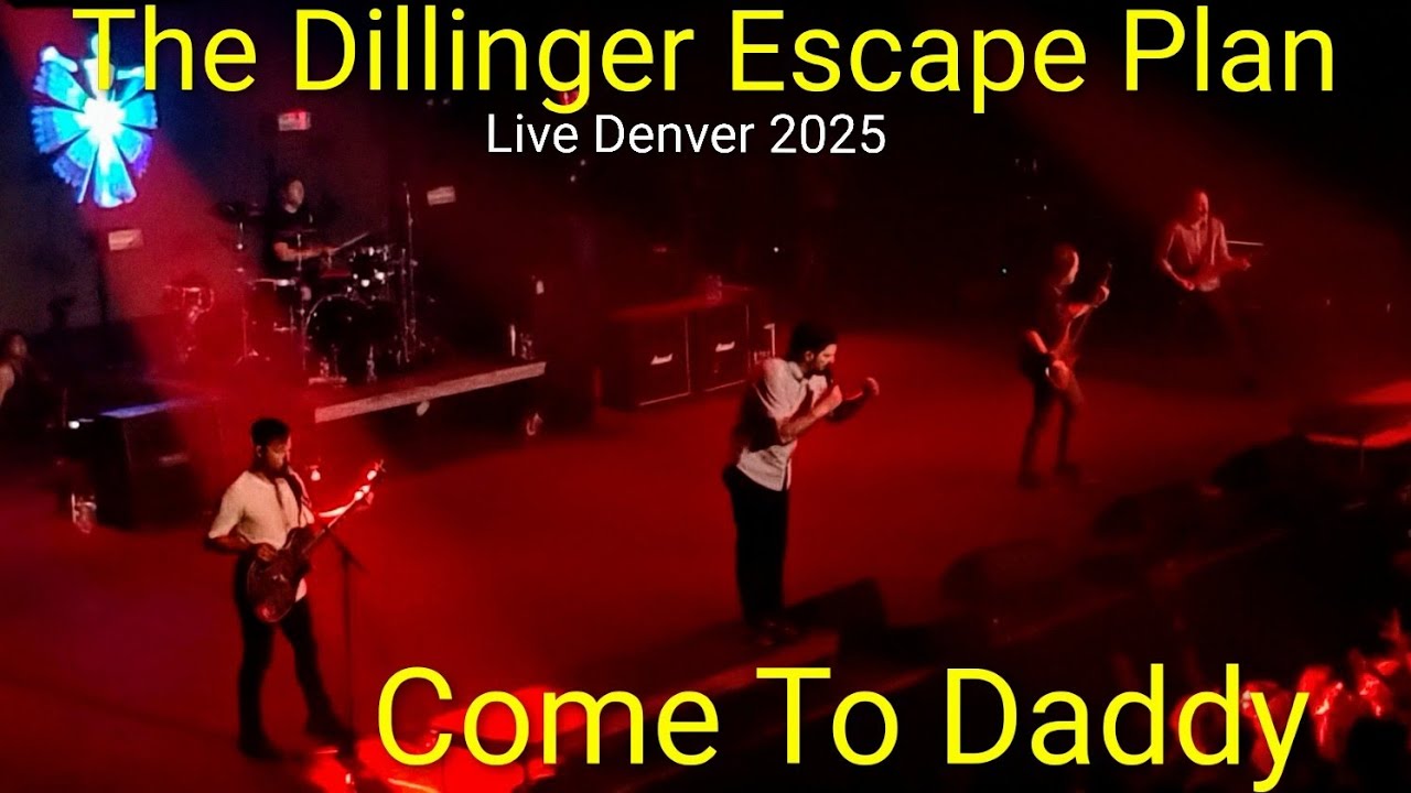 The Dillinger Escape Plan - Come To Daddy (Live 2025)