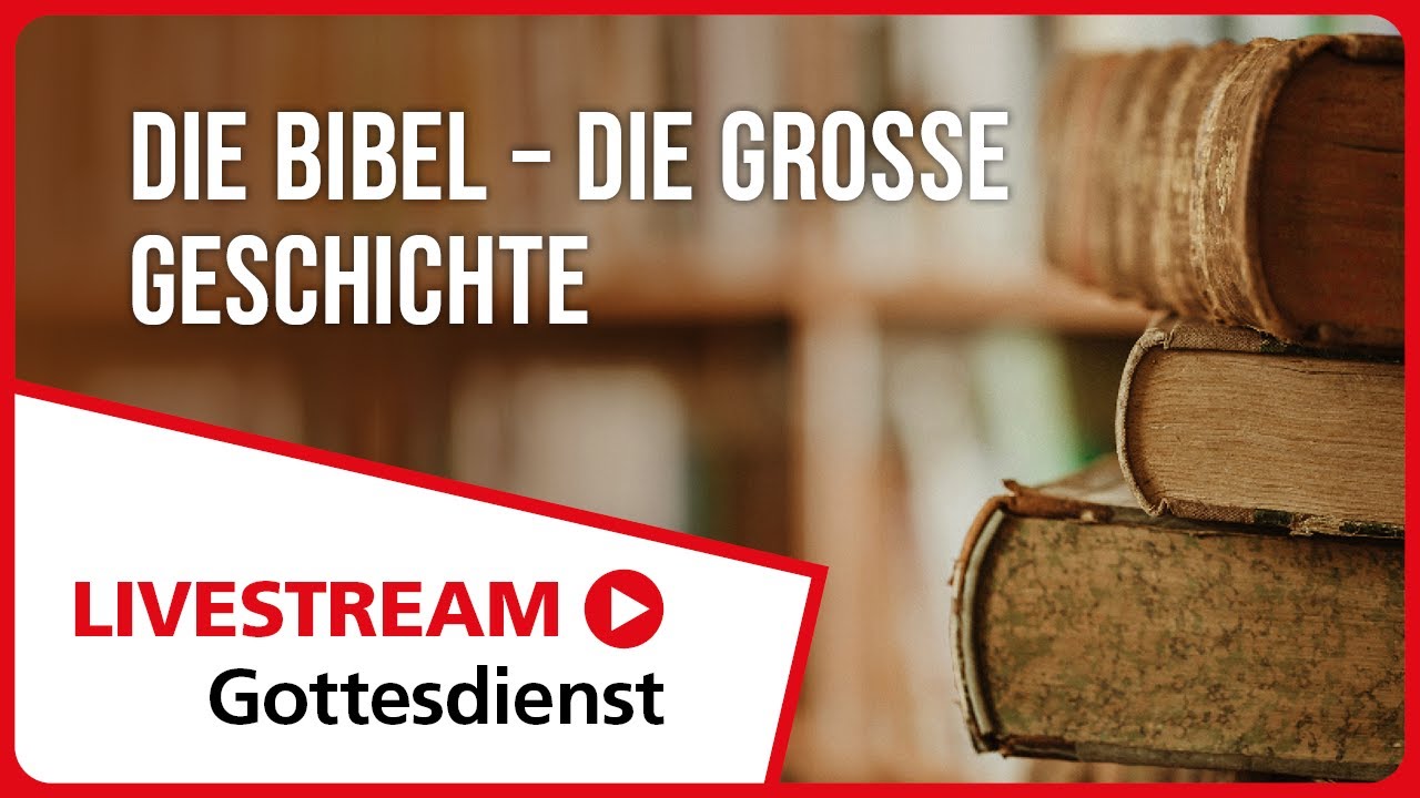 16.11.2025 | Livestream Gottesdienst FEG Murten | Die Bibel – die grosse Geschichte