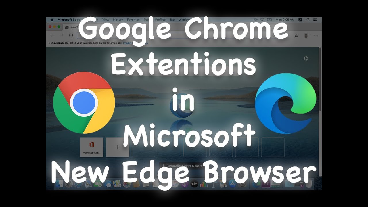 Add Google Chrome Extensions in New Microsoft Edge Browser - YouTube