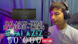 Sumpahan janji palsumu - LEON ( Ejai Aziz )